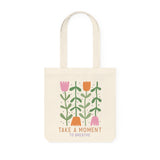 Take A Moment To Breathe Tote bag